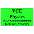 2013-2016 VCE Physics - Answers to VCAA Sample Exam